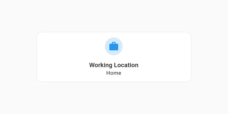 Working Location Card in Home Assistant
